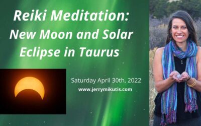 Chicago Reiki Meditation: Solar Eclipse in Taurus 2022