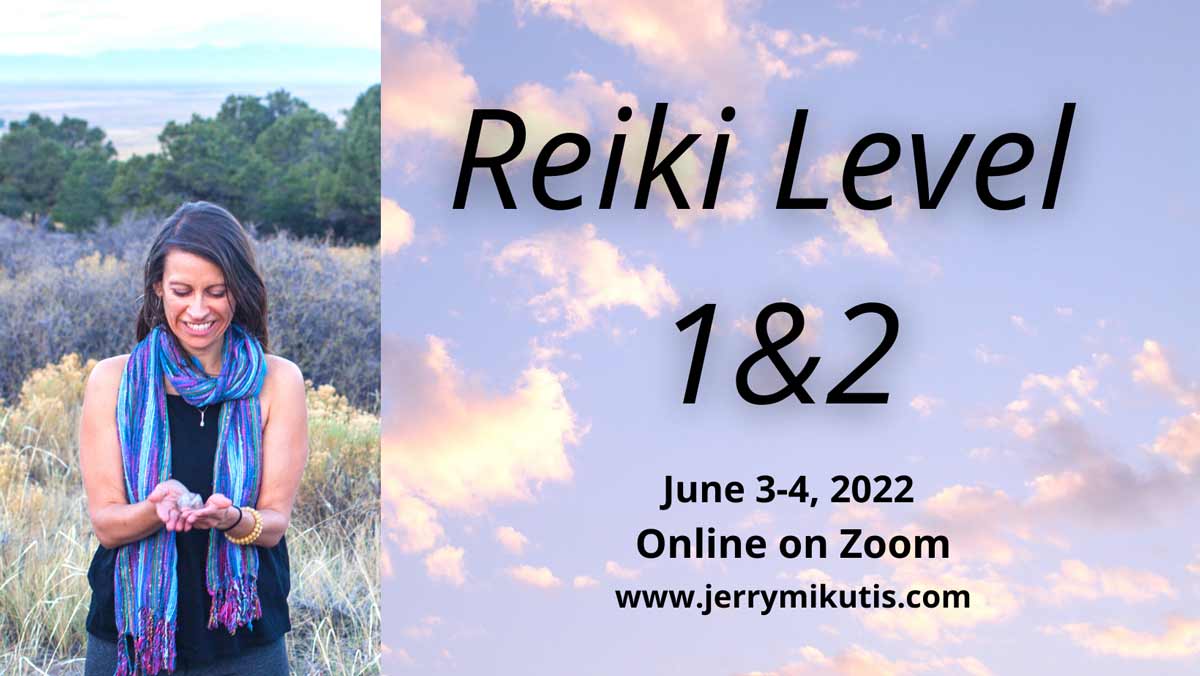 Jerry Mikutis - Reiki Chicago Level 1 & 2 Certification Class for June 2022 - ad banner