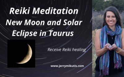 Reiki Chicago and Astrology Meditation: Solar Eclipse and New Moon in Taurus 2022