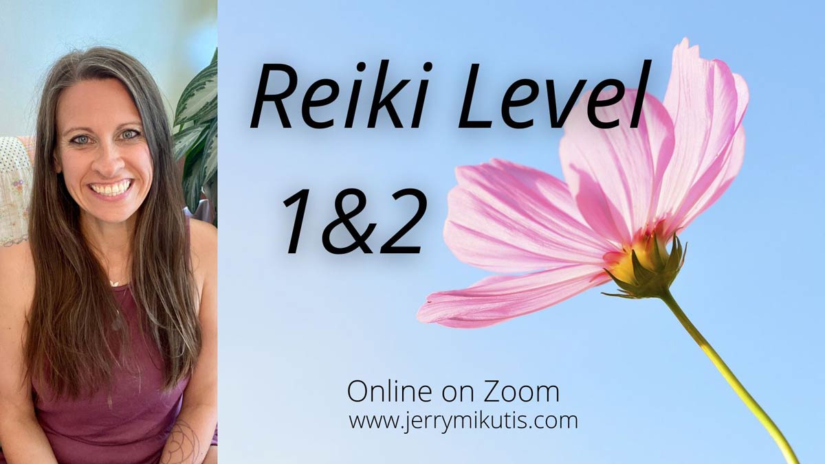Jerry Mikutis - Chicago Reiki 1 & 2 Class - Online