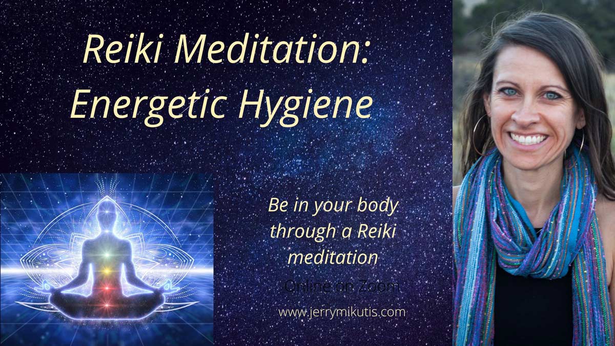 Chicago Reiki Meditation: Energetic Hygiene